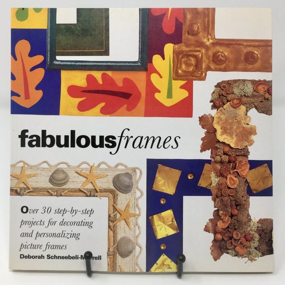 1990s Fabulous Frames by Deborah Schneebeli-Morrell Softcover Book - Picture 1 of 9